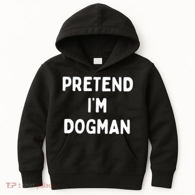 Pretend Im Dogman Kids Hoodie
