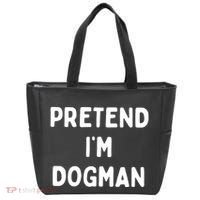Pretend Im Dogman Tote Bag thumb 0