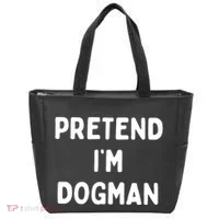 Pretend Im Dogman Tote Bag thumb 0