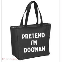Pretend Im Dogman Tote Bag thumb 2