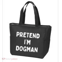 Pretend Im Dogman Tote Bag thumb 3
