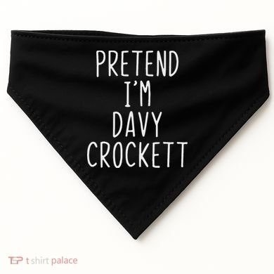 Pretend I'm Davy Crockett Costume Halloween Lazy Quick USA-Made Doggie Bandana
