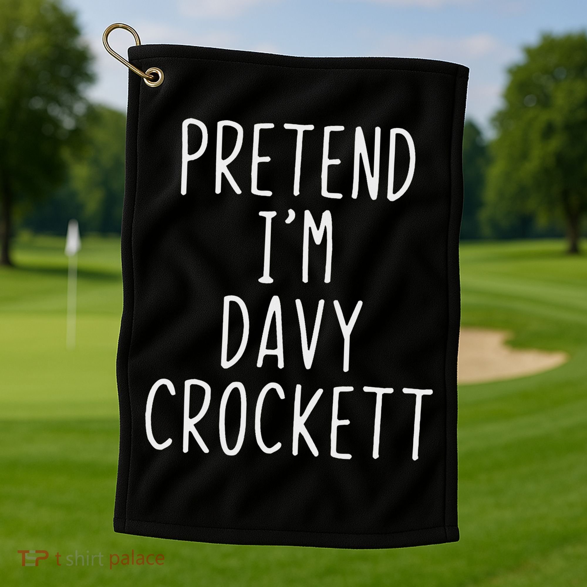 Pretend I'm Davy Crockett Costume Halloween Lazy Quick Golf Towel