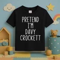 Pretend I'm Davy Crockett Costume Halloween Lazy Quick Toddler T-Shirt thumb 3