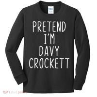 Pretend I'm Davy Crockett Costume Halloween Lazy Quick Kids Long Sleeve Shirt thumb 0