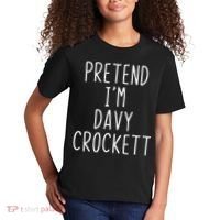 Pretend I'm Davy Crockett Costume Halloween Lazy Quick Kids T-Shirt thumb 2