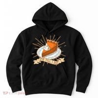 Pie Till I Die Hoodie thumb 0