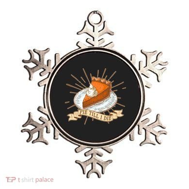 Pie Till I Die Ornament