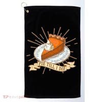 Pie Till I Die Golf Towel thumb 0