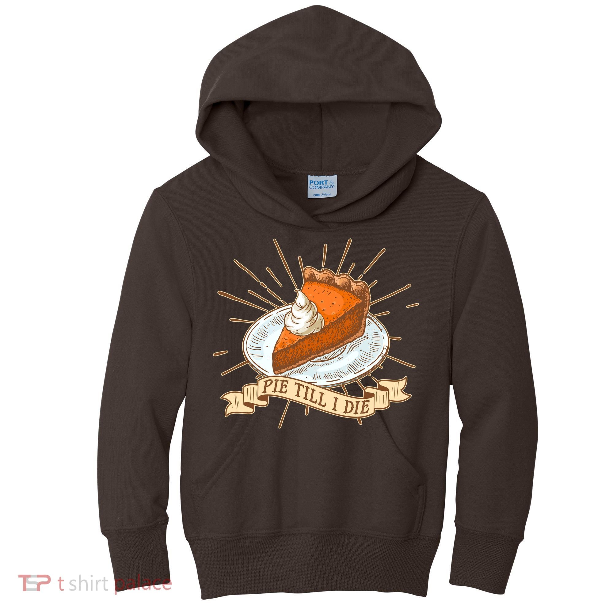 Pie Till I Die Kids Hoodie