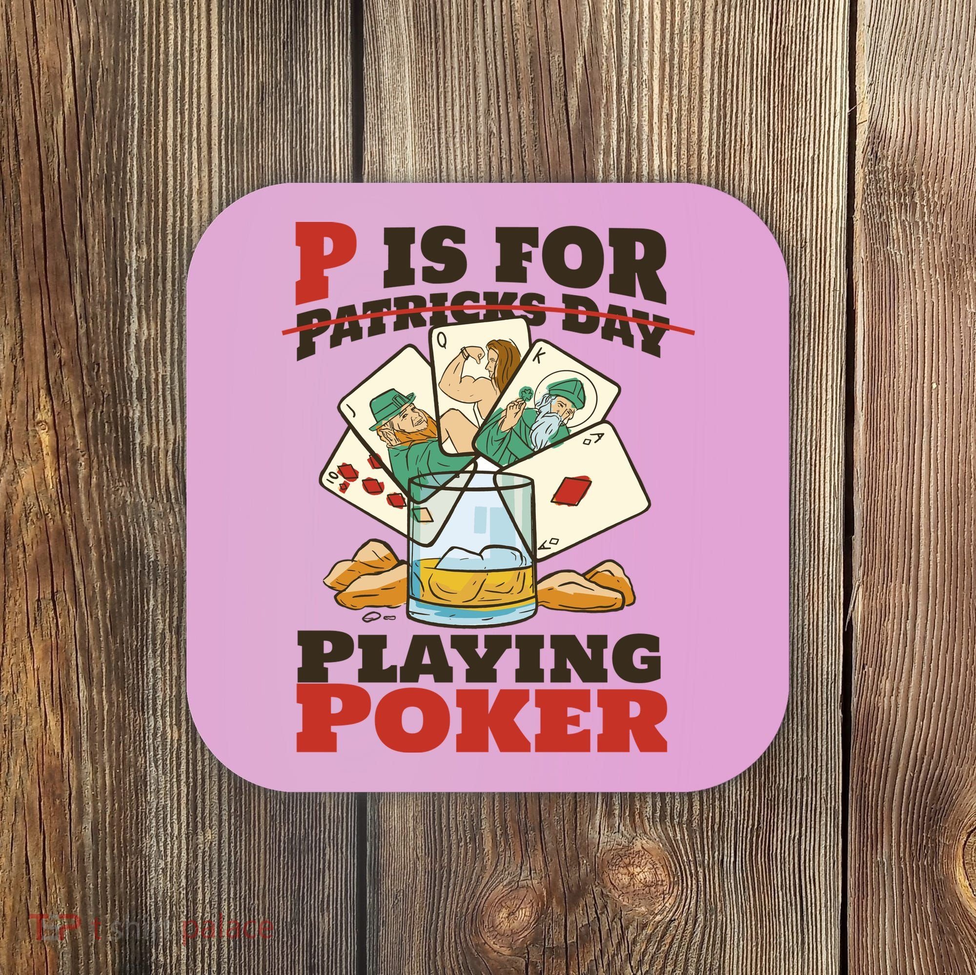 P Is For Poker St Patrick's Day Coaster
