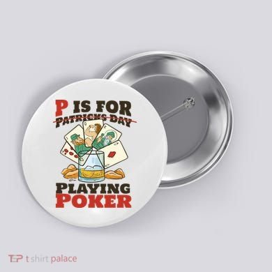 P Is For Poker St Patrick's Day Button