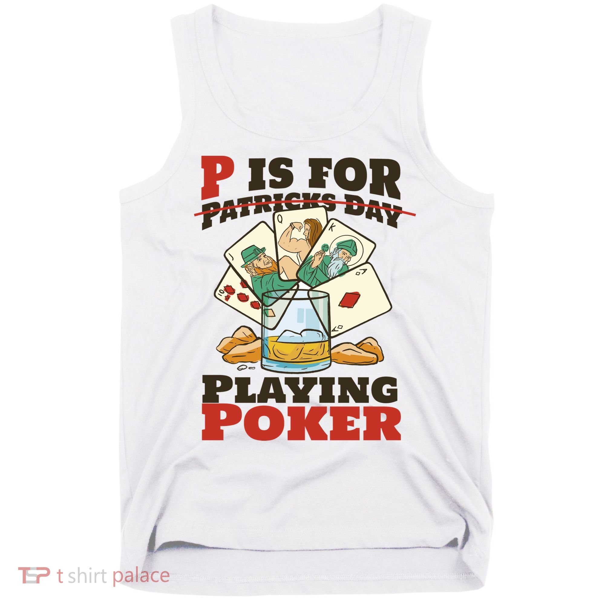 P Is For Poker St Patrick's Day Tank Top