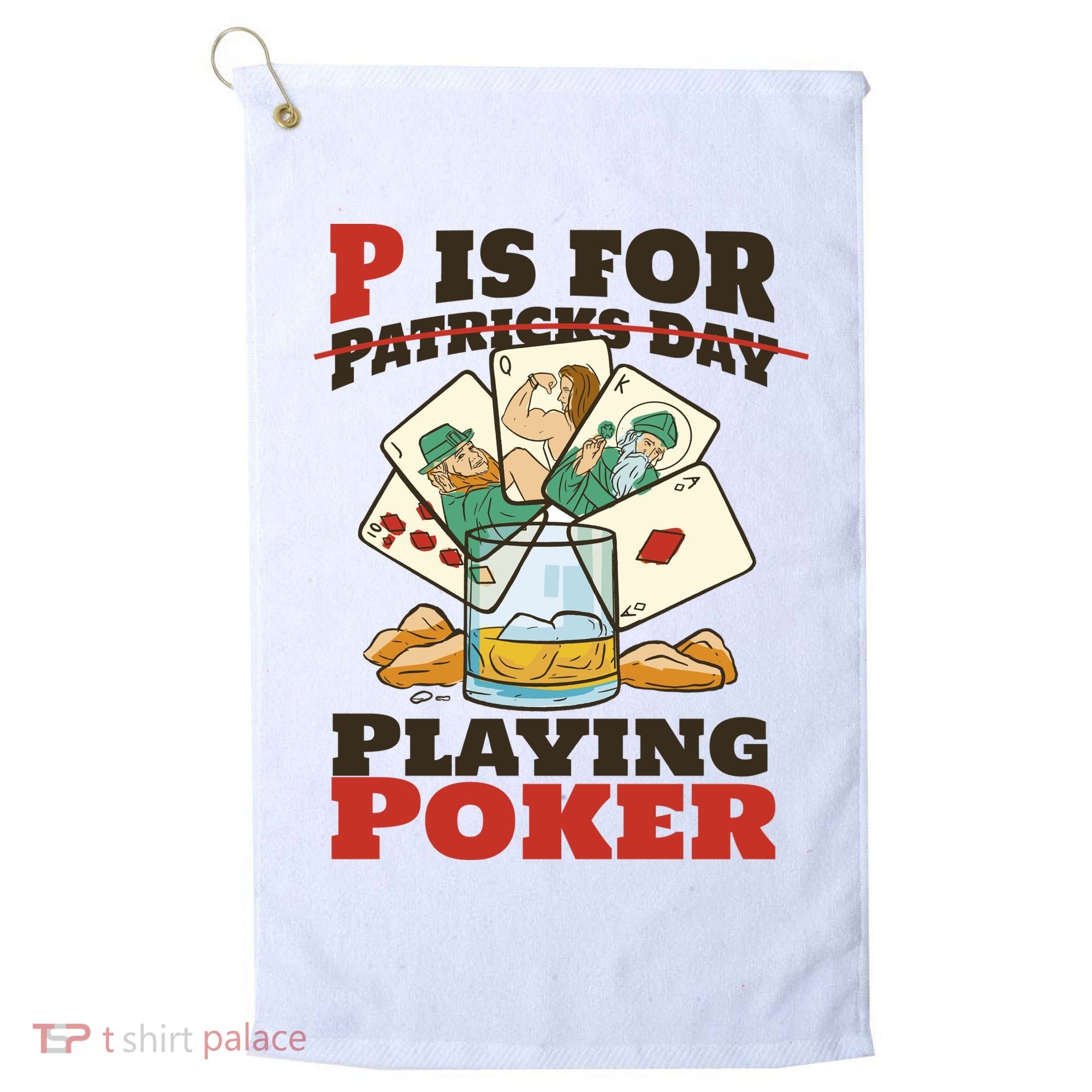 P Is For Poker St Patrick's Day Golf Towel