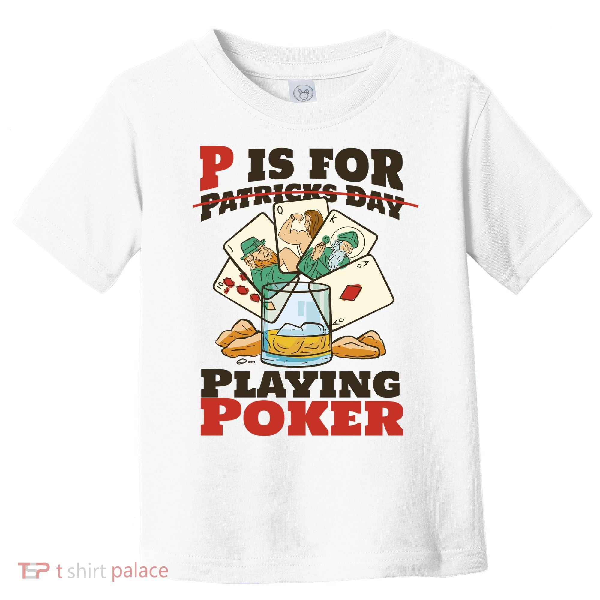 P Is For Poker St Patrick's Day Toddler T-Shirt