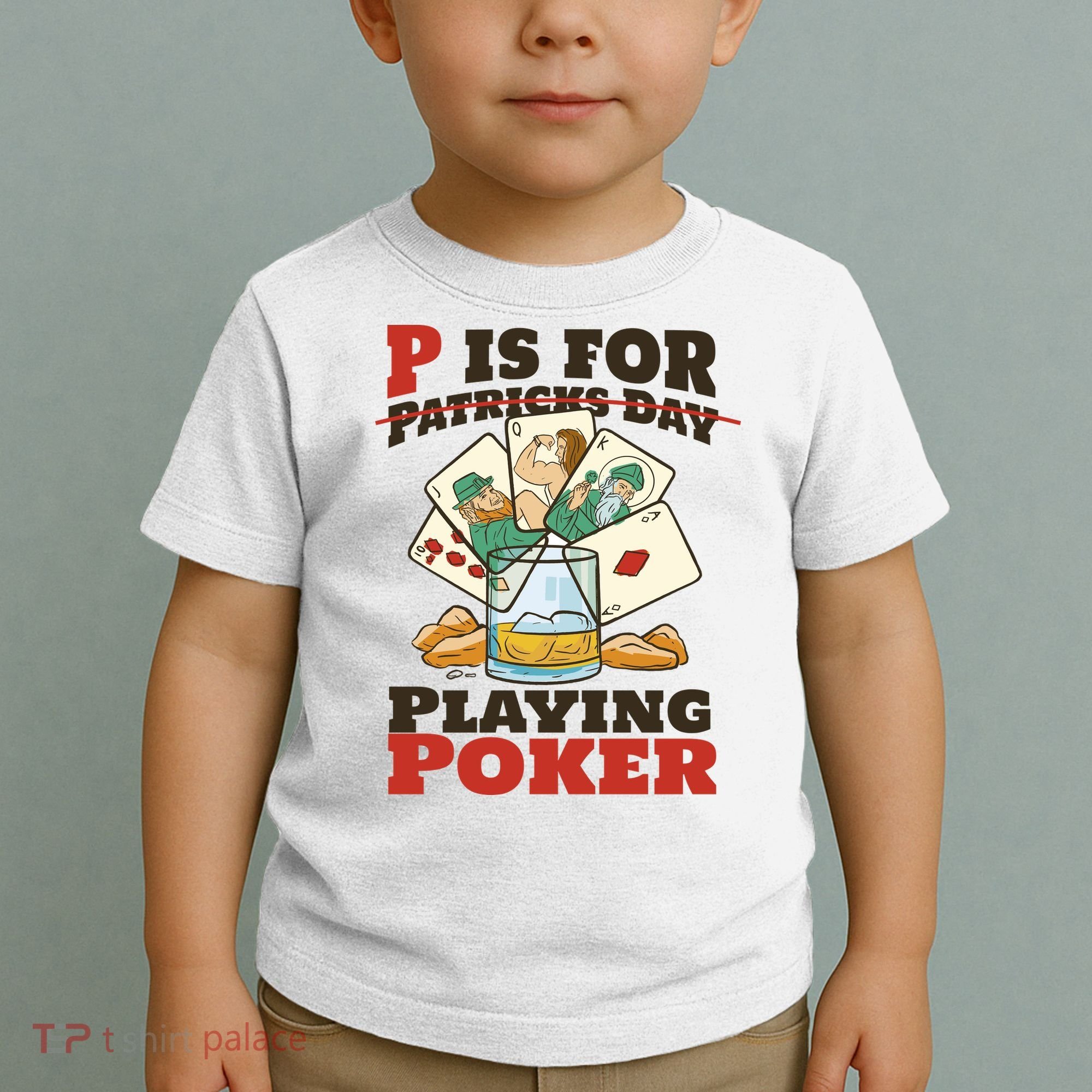 P Is For Poker St Patrick's Day Toddler T-Shirt