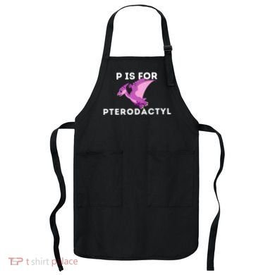 P Is For Pterodactyl Dinosaur Word Play Apron