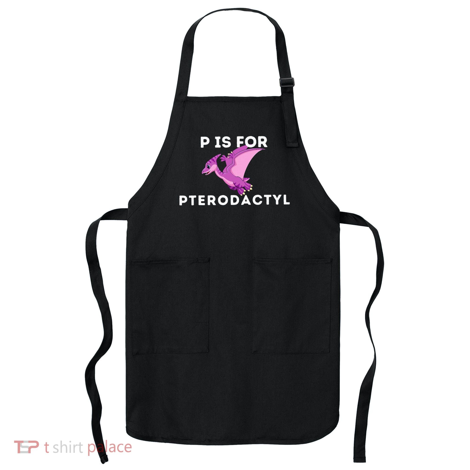 P Is For Pterodactyl Dinosaur Word Play Apron