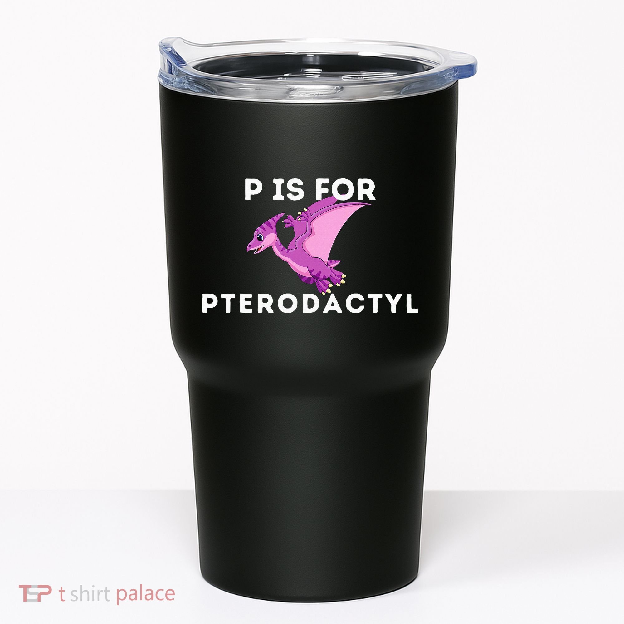 P Is For Pterodactyl Dinosaur Word Play Tumbler