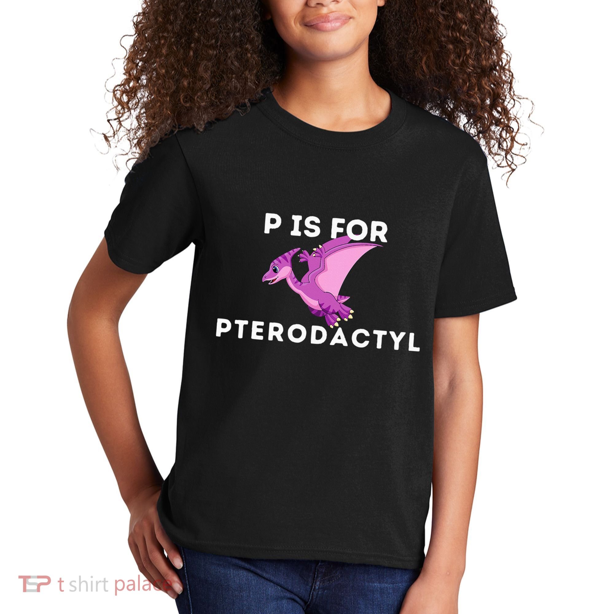 P Is For Pterodactyl Dinosaur Word Play Kids T-Shirt