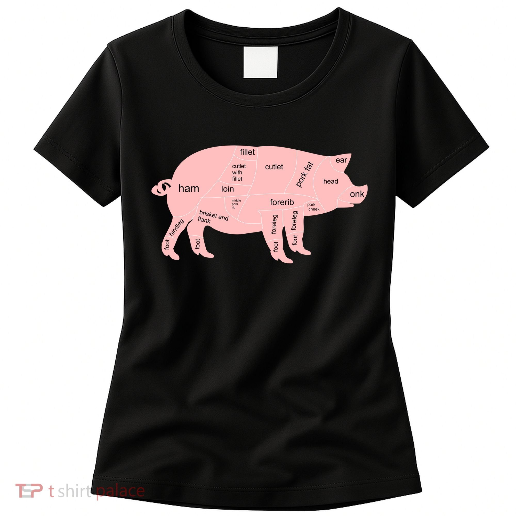 Pig Pork Bacon Chart Women's T-Shirt