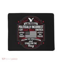 Politically Incorrect God Bless America Conservative Mousepad thumb 0