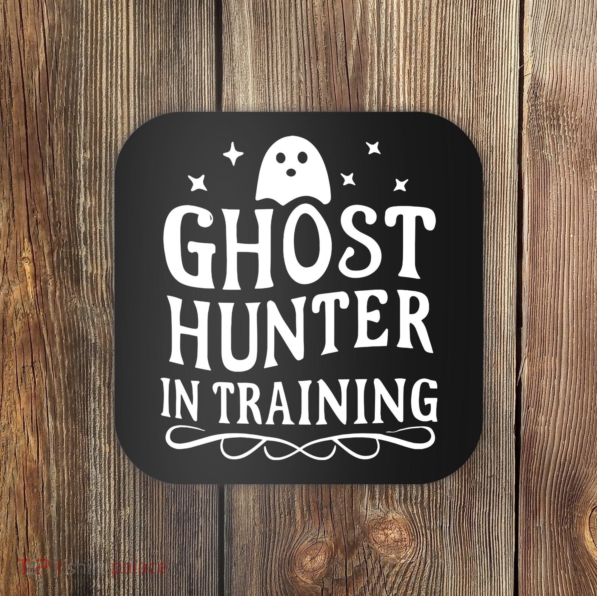 Paranormal Investigator Ghost Hunter In Training Coaster