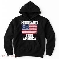 Pro Immigration Gift Immigrants Feed America Hoodie thumb 0