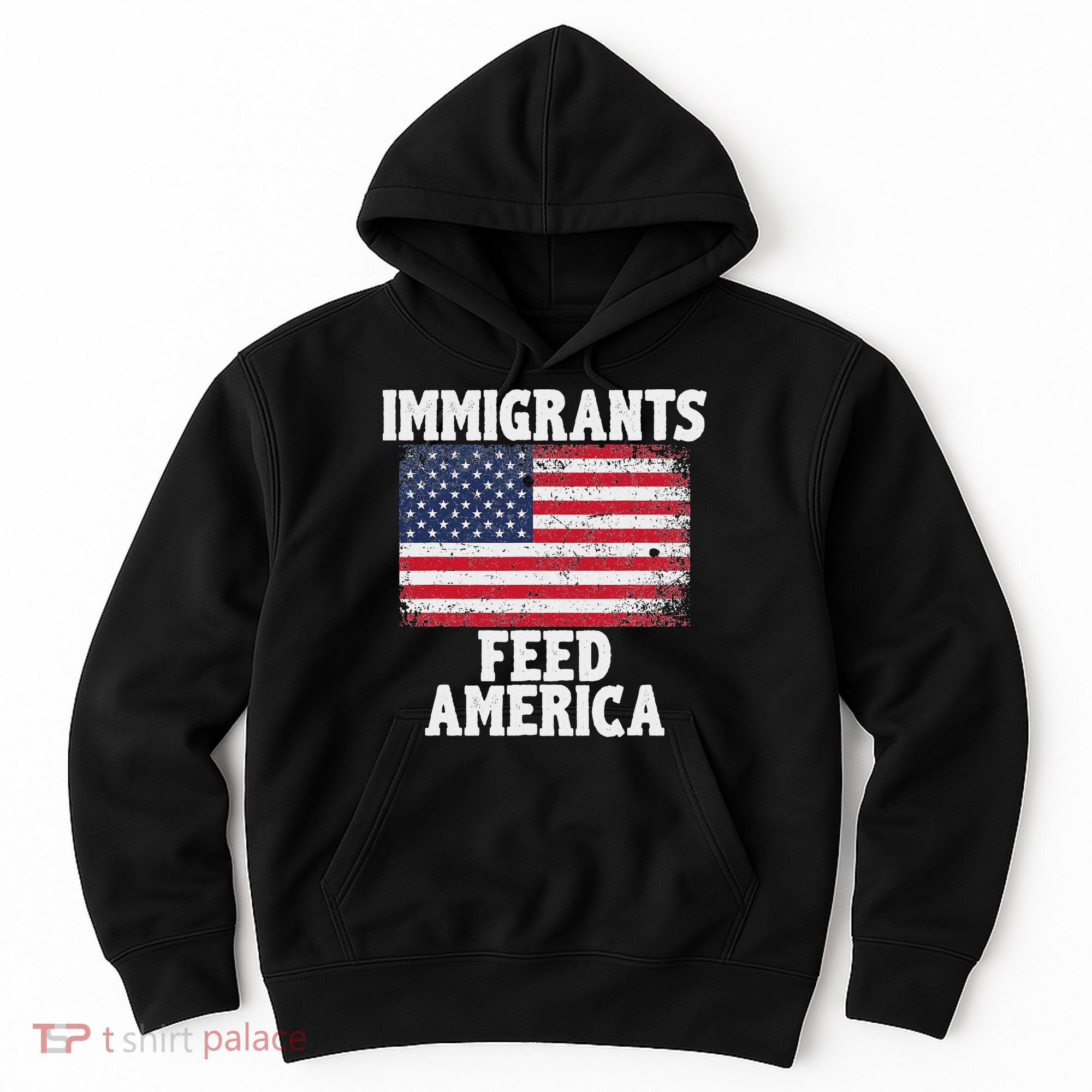 Pro Immigration Gift Immigrants Feed America Hoodie