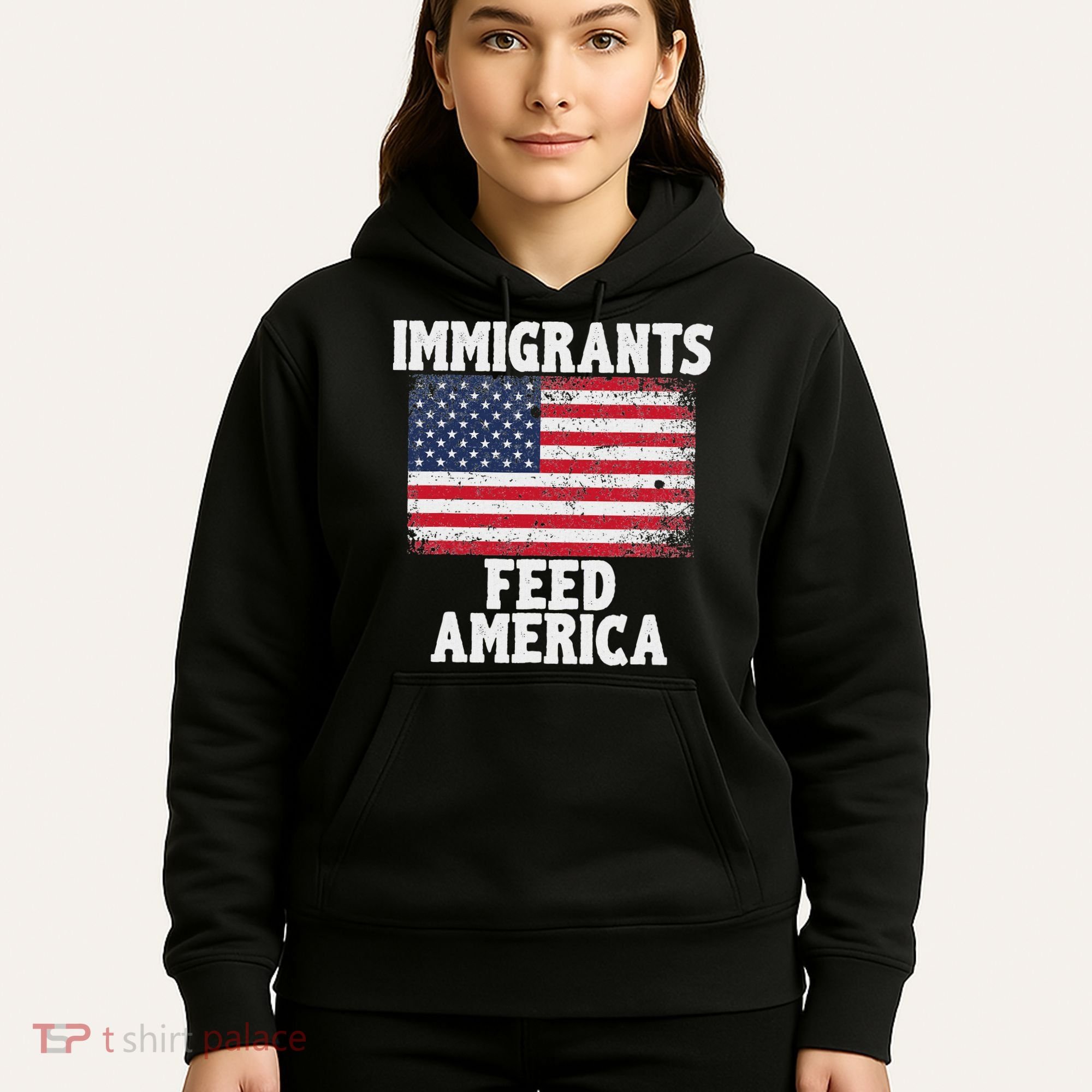 Pro Immigration Gift Immigrants Feed America Hoodie