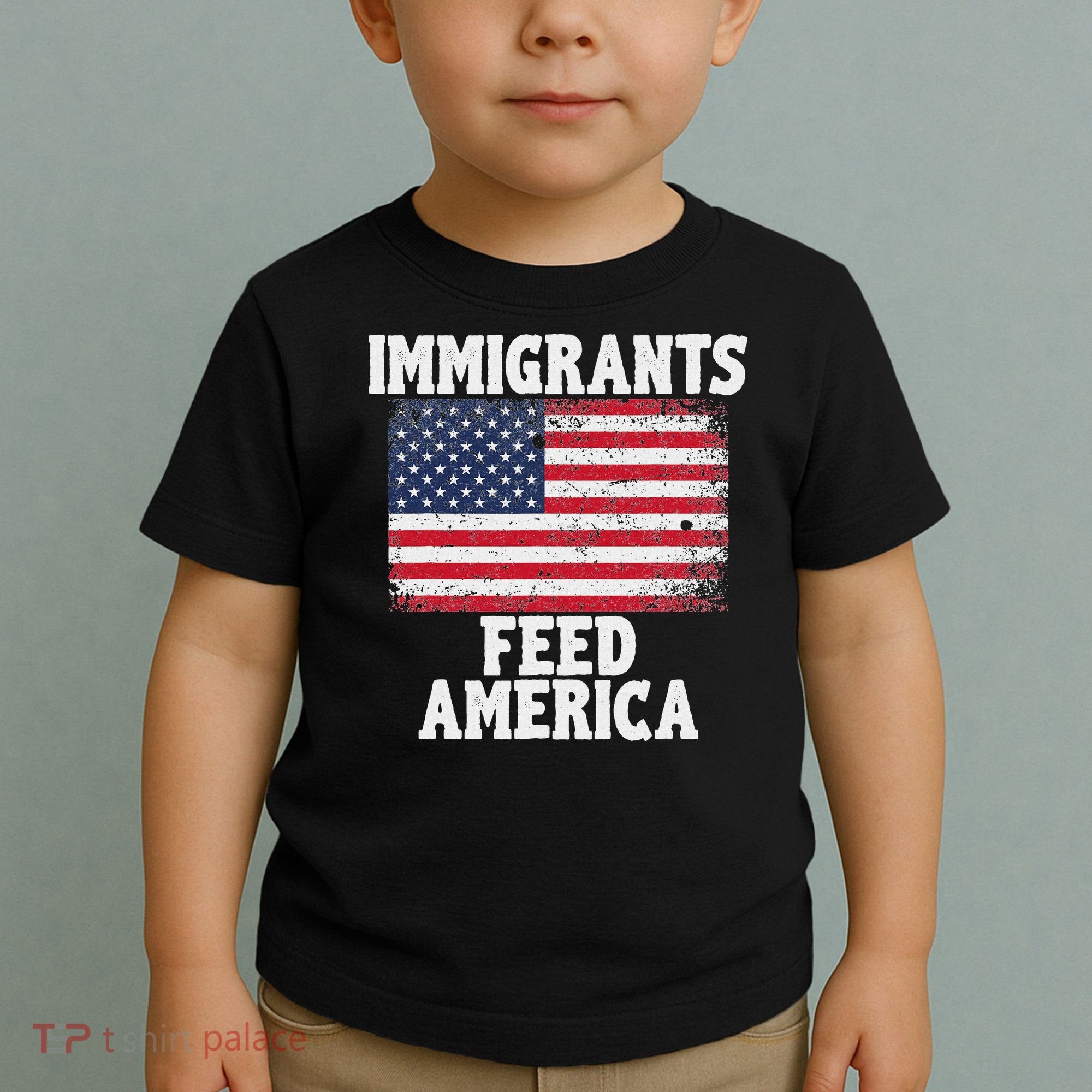 Pro Immigration Gift Immigrants Feed America Toddler T-Shirt