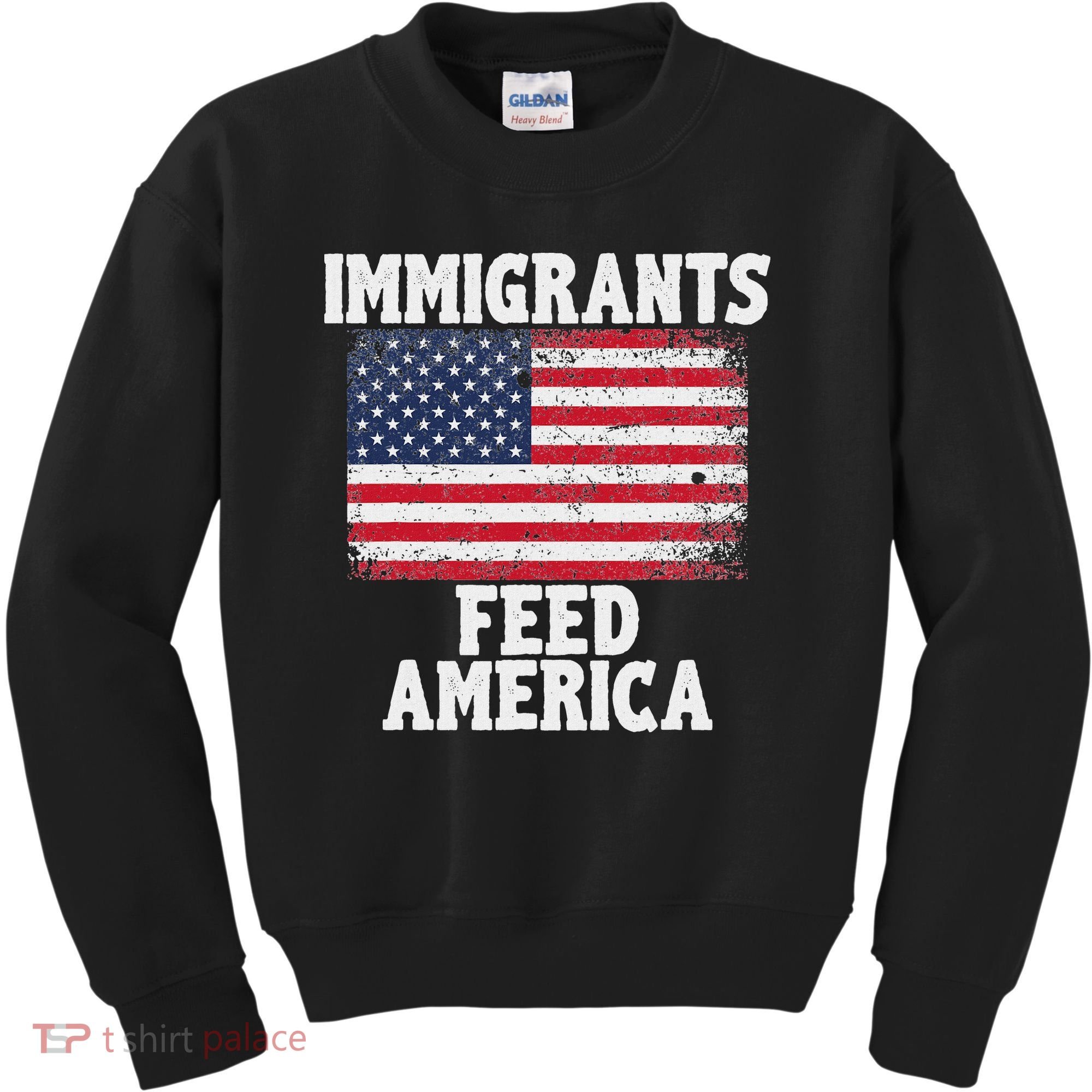 Pro Immigration Gift Immigrants Feed America Kids Sweatshirt