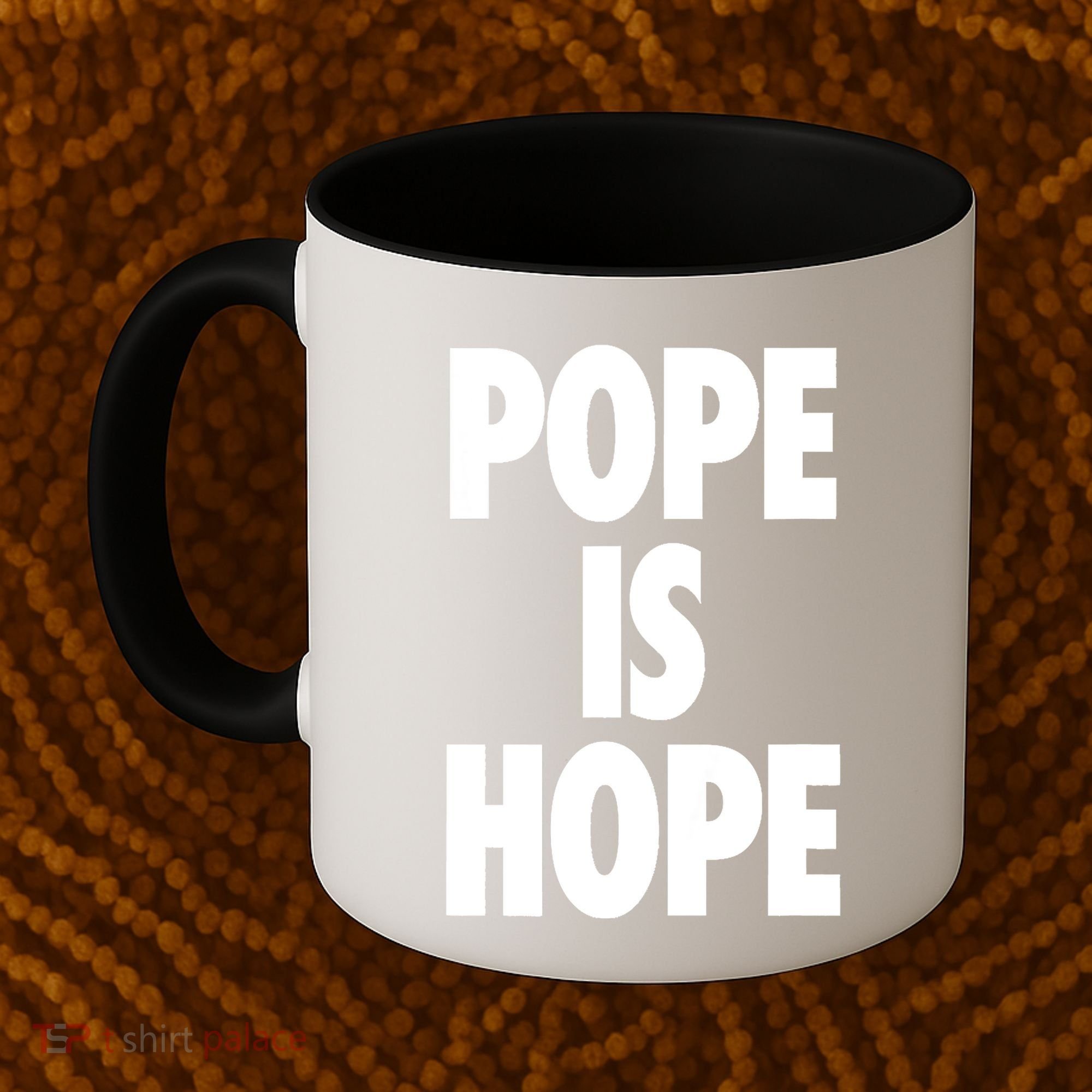 Pope Is Hope Coffee Mug