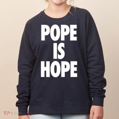 Pope Is Hope Women's Sweatshirt