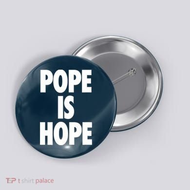 Pope Is Hope Button