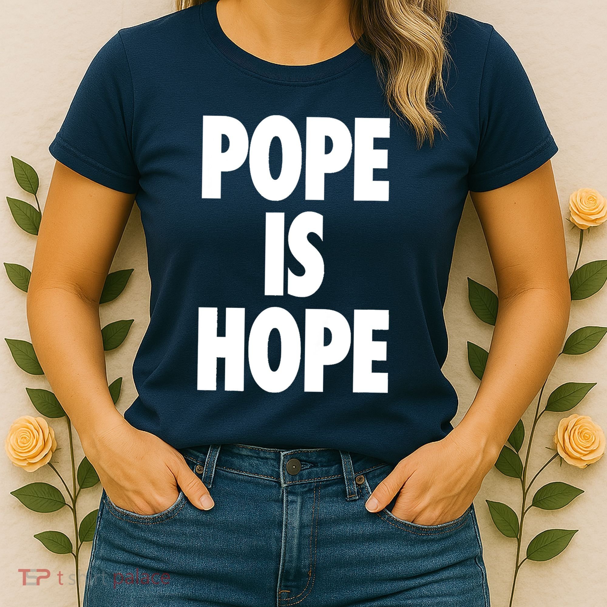Pope Is Hope Women's T-Shirt
