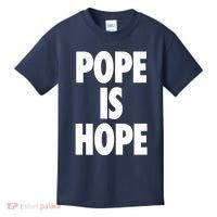 Pope Is Hope Kids T-Shirt thumb 0