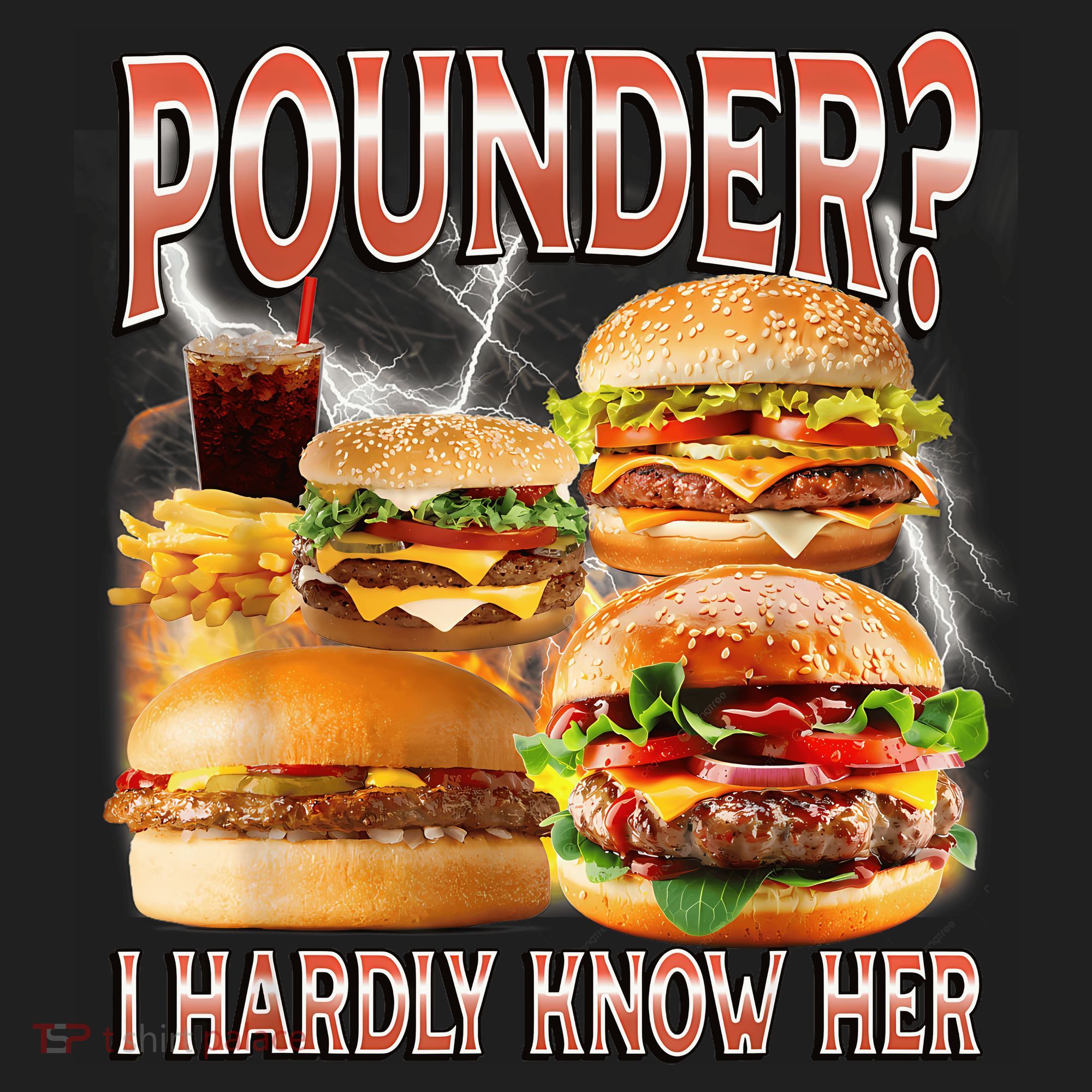 Pounder I Hardly Know Her Funny Unhinged Hamburger Meme Women's Sweatshirt