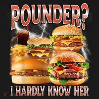 Pounder I Hardly Know Her Funny Unhinged Hamburger Meme Tote Bag thumb 4