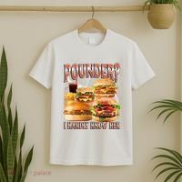 Pounder I Hardly Know Her Funny Unhinged Hamburger Meme T-Shirt thumb 2