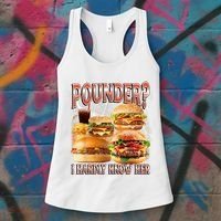 Pounder I Hardly Know Her Funny Unhinged Hamburger Meme Women's Tank Top thumb 3