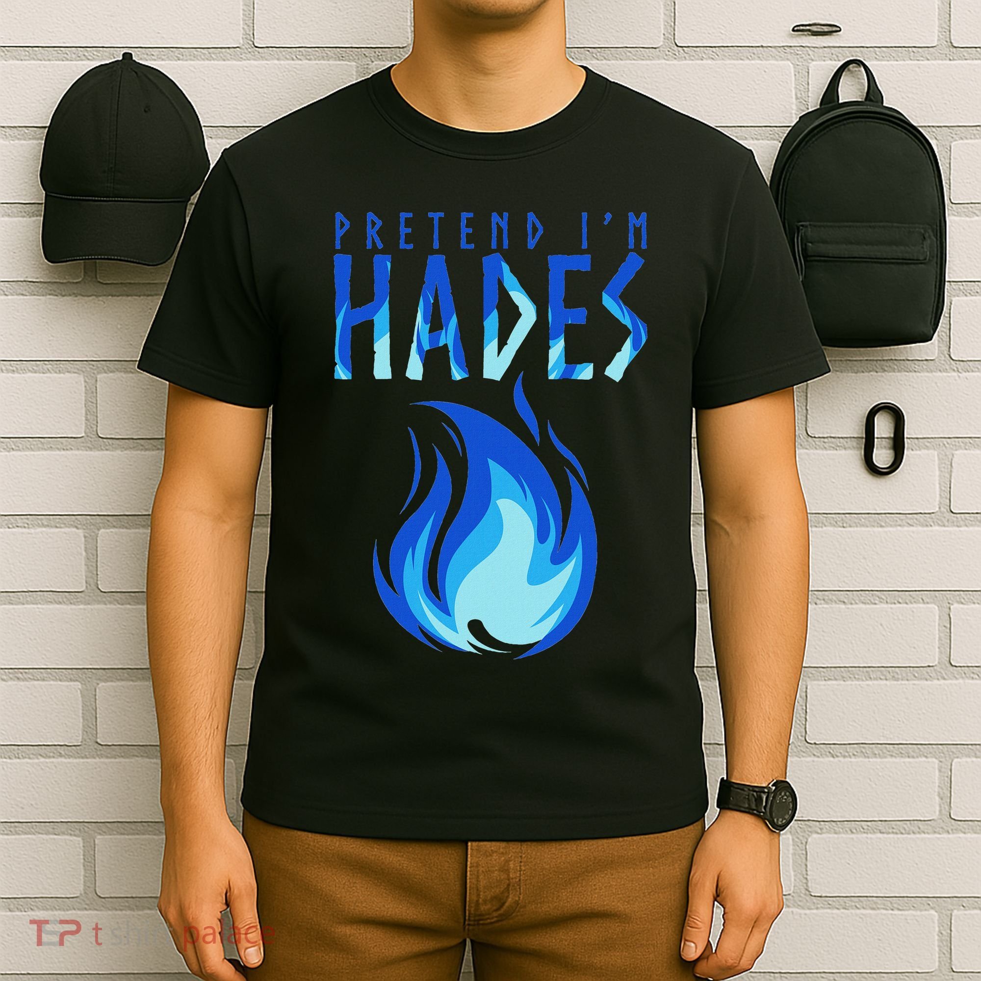 Pretend I'm Hades Greek Mythology Greek Life Myth T-Shirt