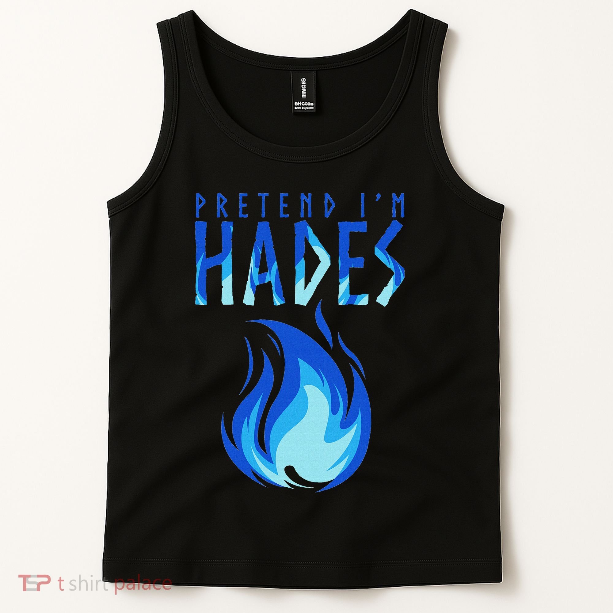 Pretend I'm Hades Greek Mythology Greek Life Myth Tank Top