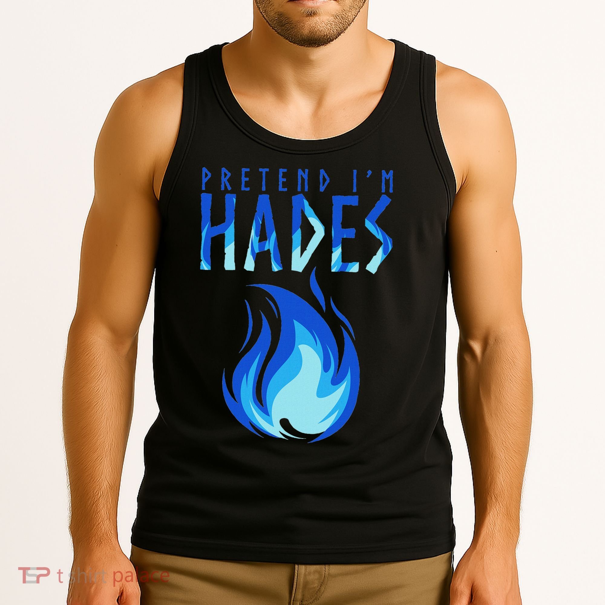 Pretend I'm Hades Greek Mythology Greek Life Myth Tank Top