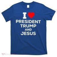 Patriotic I Heart Love President Trump And Jesus Usa Maga Gift T-Shirt thumb 0