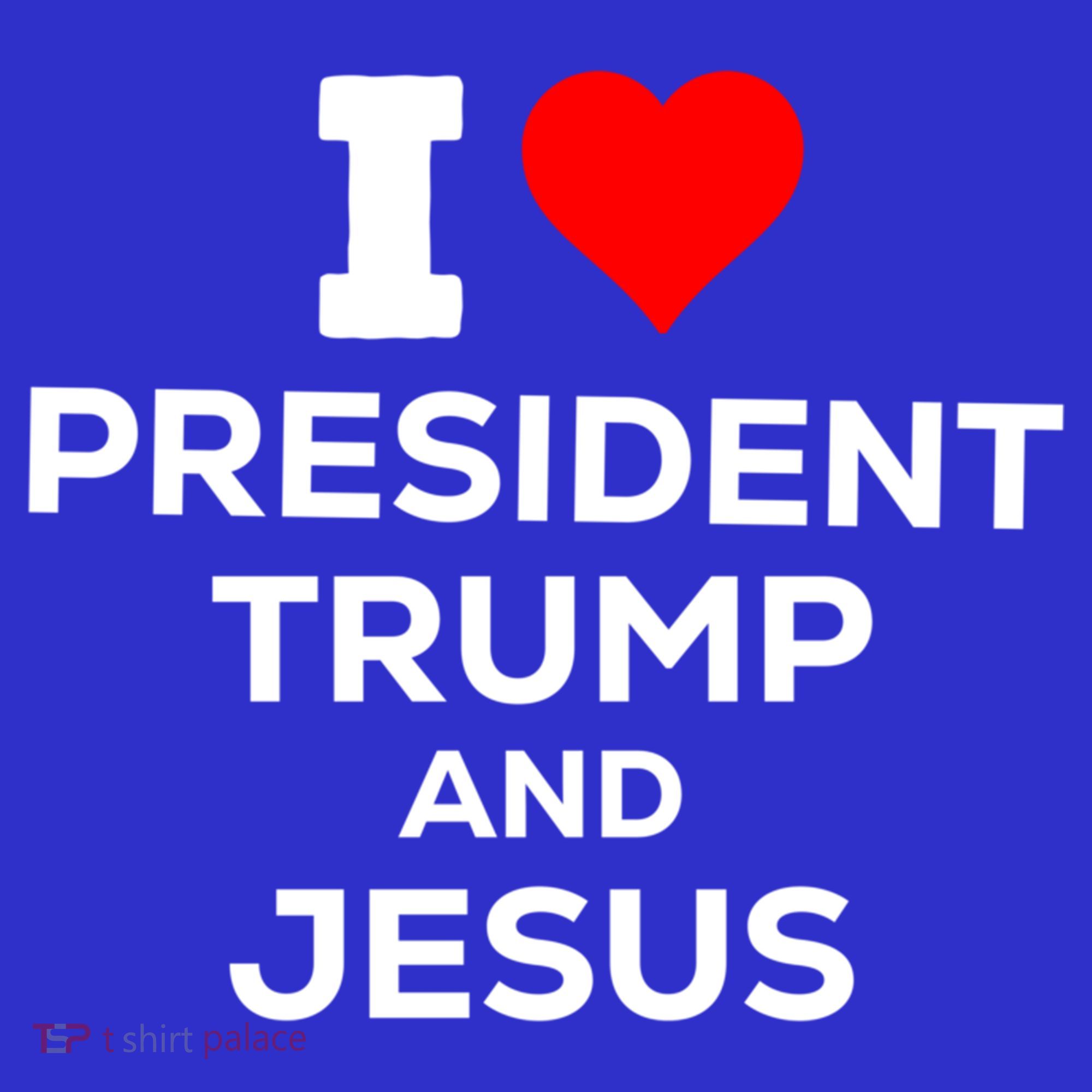 Patriotic I Heart Love President Trump And Jesus Usa Maga Gift T-Shirt