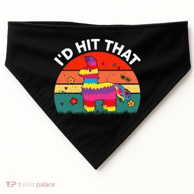 Pinata Id Hit That Cinco De Mayo Funny Mexican USA-Made Doggie Bandana