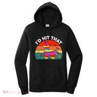 Pinata Id Hit That Cinco De Mayo Funny Mexican Women's Hoodie thumb 0