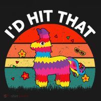 Pinata Id Hit That Cinco De Mayo Funny Mexican Toddler T-Shirt thumb 4