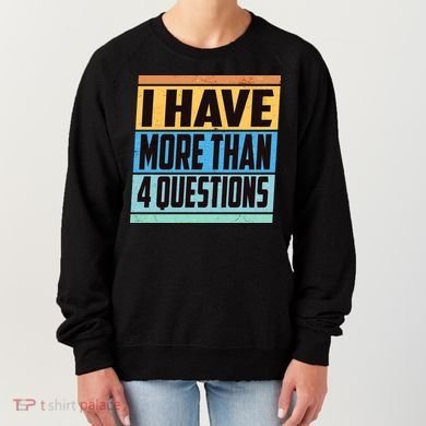 Passover I Have More Than 4 Questions Women's Sweatshirt